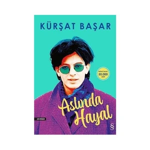 Aslında Hayal - Kürşat Başar