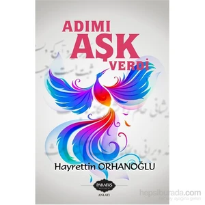 Adımı Aşk Verdi-Hayrettin Orhanoğlu