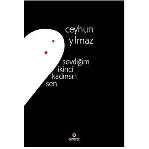 Sevdiğim İkinci Kadınsın Sen - Ceyhun Yılmaz