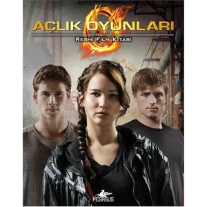 Açlık Oyunları: Resmi Film Kitabı - Kate Egan