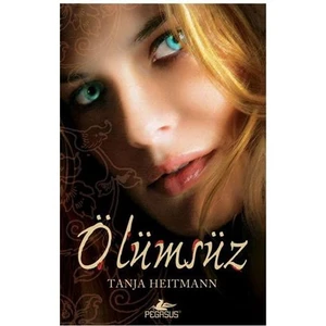 Ölümsüz - Tanja Heitmann