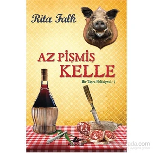 Az Pişmiş Kelle: Bir Taşra Polisiyesi 3 - Rita Falk