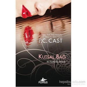Kutsal Bağ-P. C. Cast
