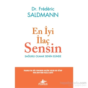 En İyi İlaç Sensin - Frederic Saldmann