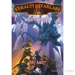 Yeraltı Diyarları 4: Buz Ejderi-Tony Abbott