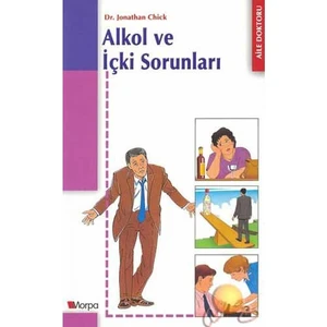 Alkol Ve İçki Sorunları ( Alcohol & Drinking Problems )