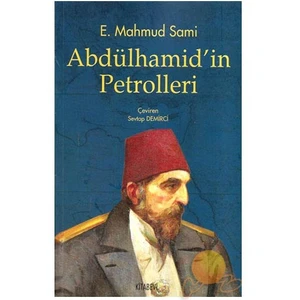 Abdülhamid’in Petrolleri