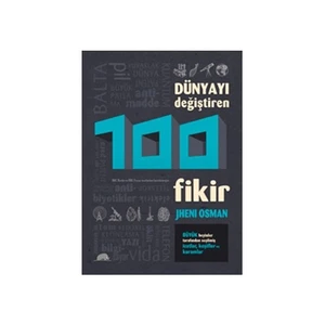 Dünyayı Değiştiren 100 Fikir - Jheni Osman