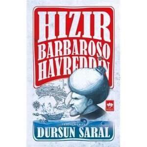 Hızır Barbaroşo Hayreddin - Dursun Saral