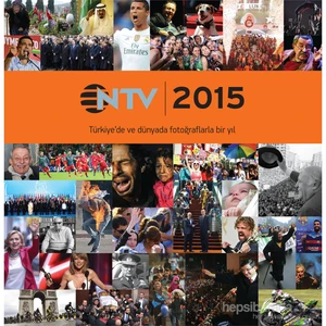 Ntv Almanak 2015: Türkiye’De Ve Dünyada Fotoğraflarla Bir Yıl