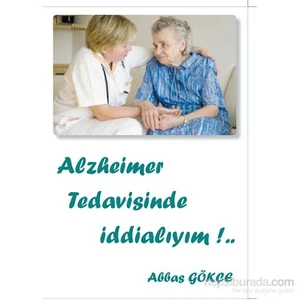 Alzheimer Tedavisinde İddialıyım-Abbas Gökçe