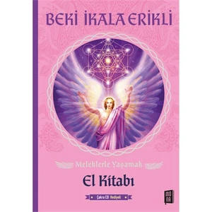 Meleklerle Yaşamak - Beki İkala Erikli
