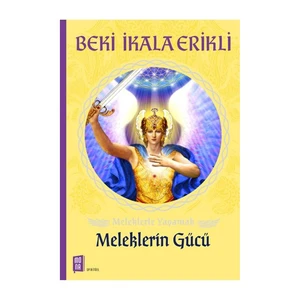 Meleklerin Gücü-Beki İkala Erikli