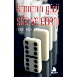 Karmanın Gücü - Şifa Ve Enerji-Renan Seçkin