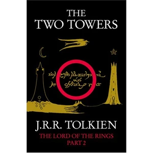 The Two Towers (The Lord Of The Rings, Part 2) - J.R.R. Tolkien