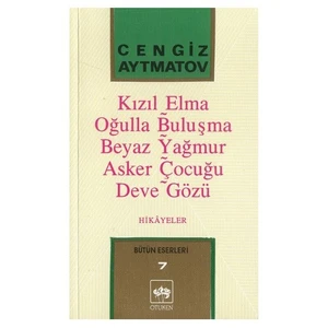 Kızıl Elma  Oğulla Buluşma - Cengiz Aytmatov