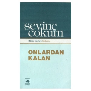 Onlardan Kalan - Sevinç Çokum