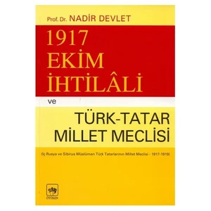 1917 Ekim İhtıilali Türk - Tatar Millet Meclisi