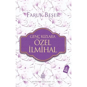 Genç Kızlara Özel İlmihal-Faruk Beşer