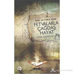 Fetvalarla Çağdaş Hayat