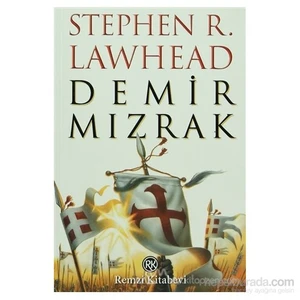 Demir Mızrak - Stephen R. Lawhead