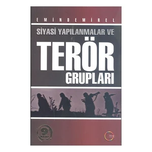 Siyasi Yapılanmalar Ve Terör Grupları - Emin Demirel
