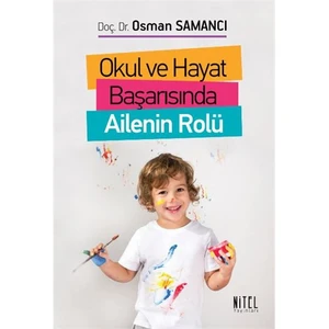 Okul Ve Hayat Başarısında Ailenin Rolü-Osman Samancı