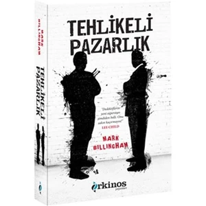 Tehlikeli Pazarlık (Ciltli) - Mark Billingham