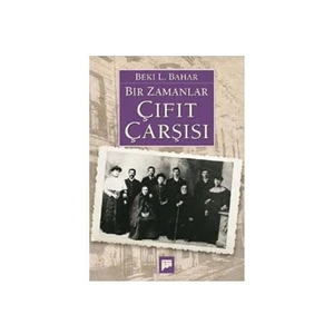 Bir Zamanlar Çıfıt Çarşısı