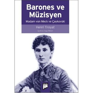 Barones ve Müzisyen - Henri Troyat