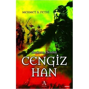 Cengiz Han - Mehmet S. Fethi