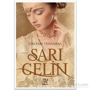 Sarı Gelin - Orhan Yeniaras