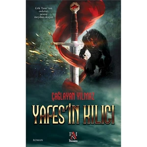 Yafes’İn Kılıcı - Çağlayan Yılmaz