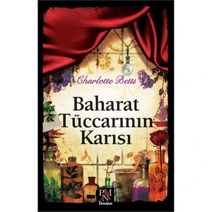 Baharat Tüccarının Karısı - Charlotte Betts