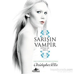 Sarışın Vampir No 5: Kutsal Sır - Christopher Pike