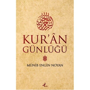 Kur’an Günlüğü - Engin Noyan