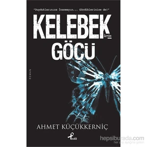Kelebeklerin Göçü - Ahmet Küçükkerniç