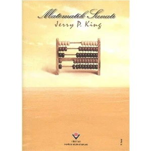Matematik Sanatı (Ciltsiz) - Jerry P. King