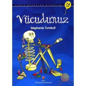 İlk Okuma - Vücudunuz - Stephanie Turnbull