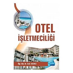 Otel İşletmeciliği (Zeki Akıncı) - Zeki Akıncı