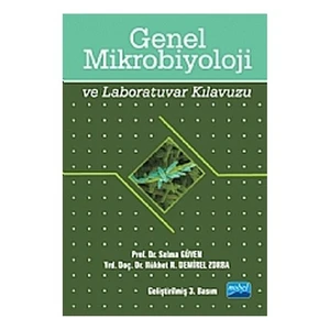 Genel Mikrobiyoloji ve Laboratuvar Kılavuzıu - Selma Güven