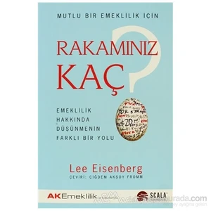 Mutlu Bir Emeklilik İçin Rakamınız Kaç?-Lee Eisenberg
