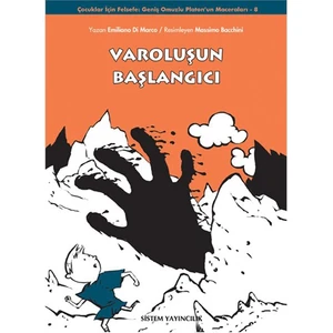 Varoluşun Başlangıcı - Geniş Omuzlu Platon'Un Maceraları 8-Massimo Bacchini