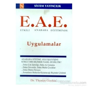 Etkili Anababa Eğitiminde Uygulamalar (E.A.E.)-Thomas Gordon