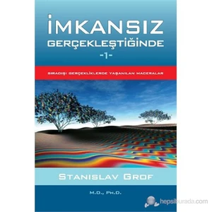 İmkansız Gerçekleştiğinde 1-Stanislav Grof