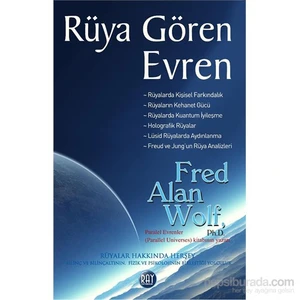 Rüya Gören Evren-Fred Alan Wolf
