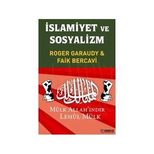 İslamiyet ve Sosyalizm - (Mülk Allah'ındır Lehul Mülk) - Faik Bercavi