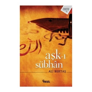 Aşk-I Sübhan-Ali Bektaş