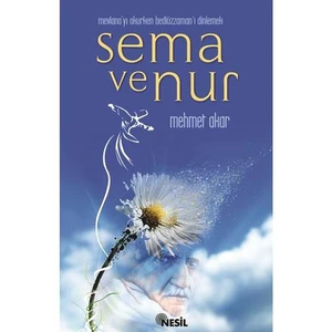 SEMA ve NUR