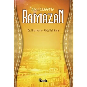 Asr-ı Saadet`te RAMAZAN